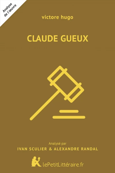 Analyse du livre :  Claude Gueux